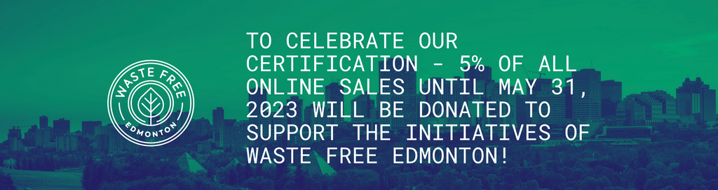 Celebrating Our BCorp Certification: Partnering with Waste Free Edmonton